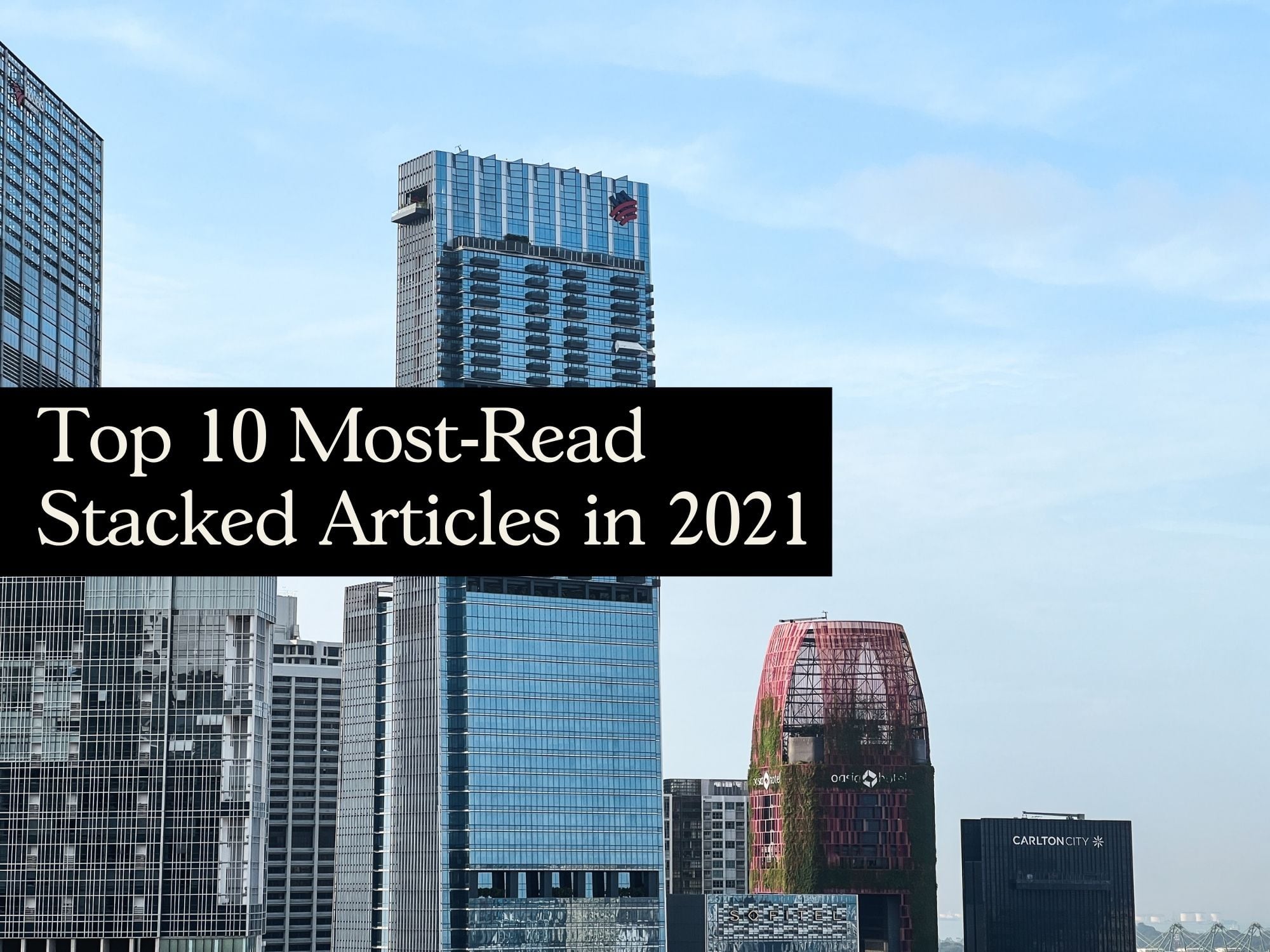 Top 10 Most Read Stacked Articles in 2021 1