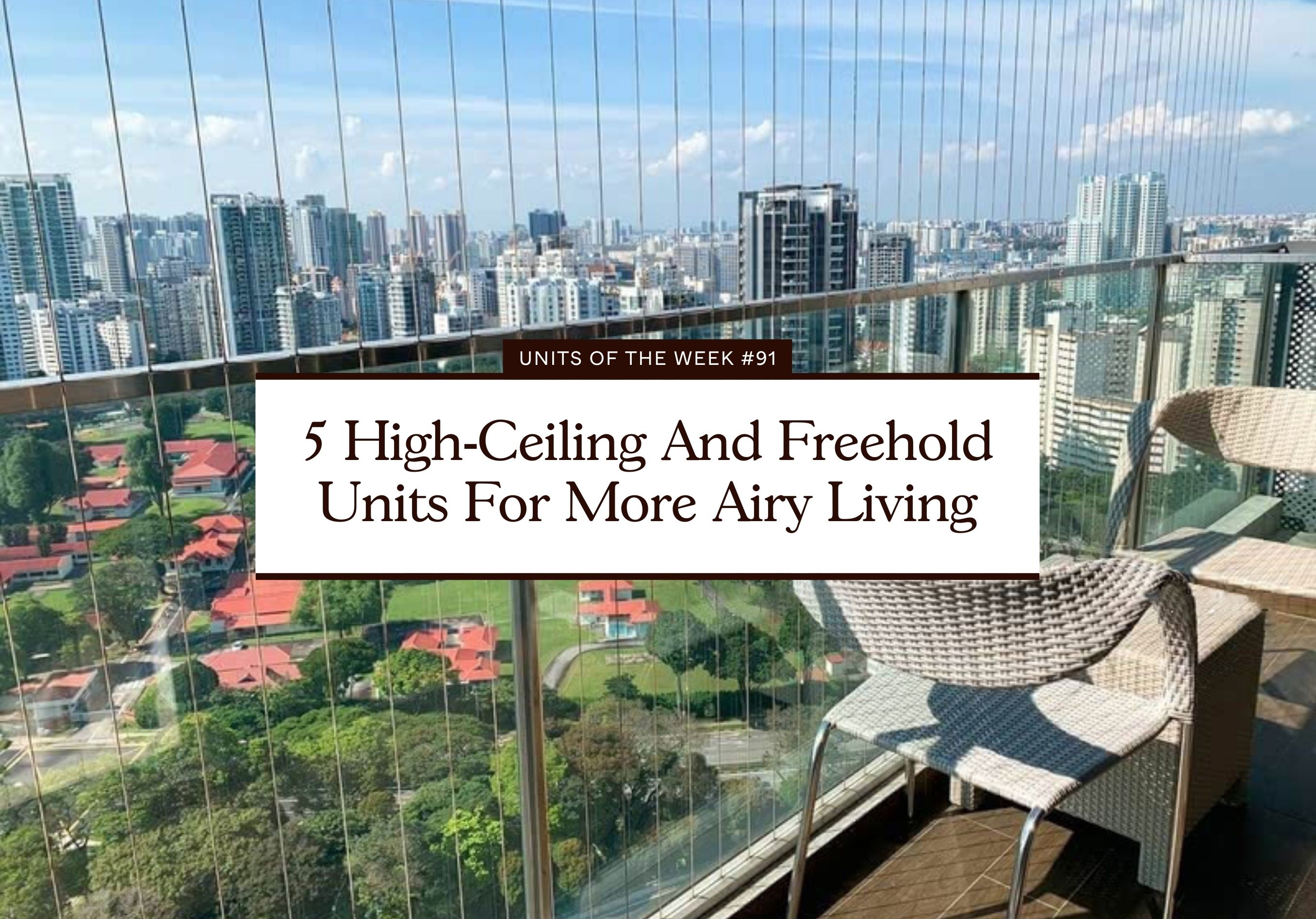 high ceiling freehold units