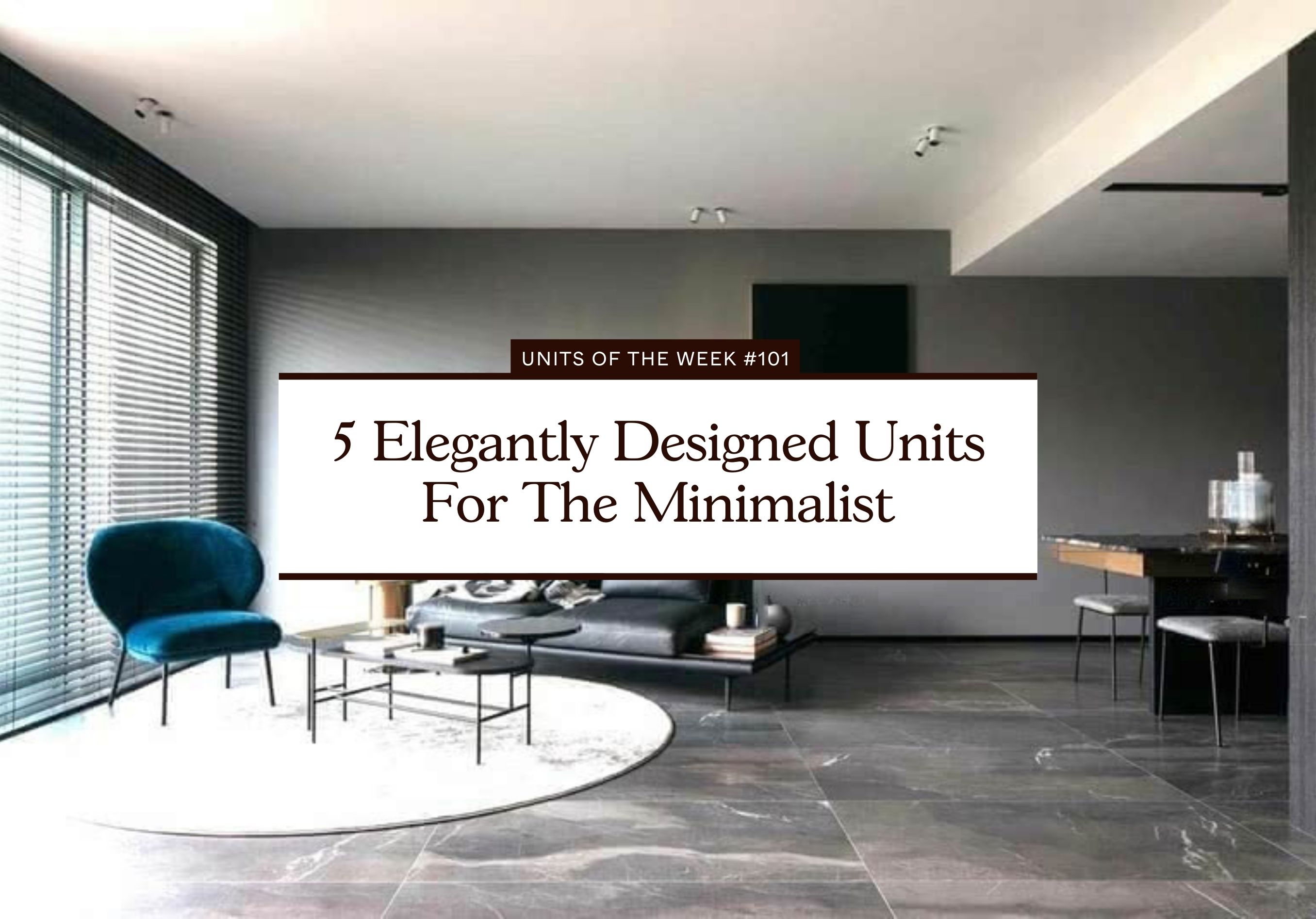 5 Elegantly Designed Units For The Minimalist