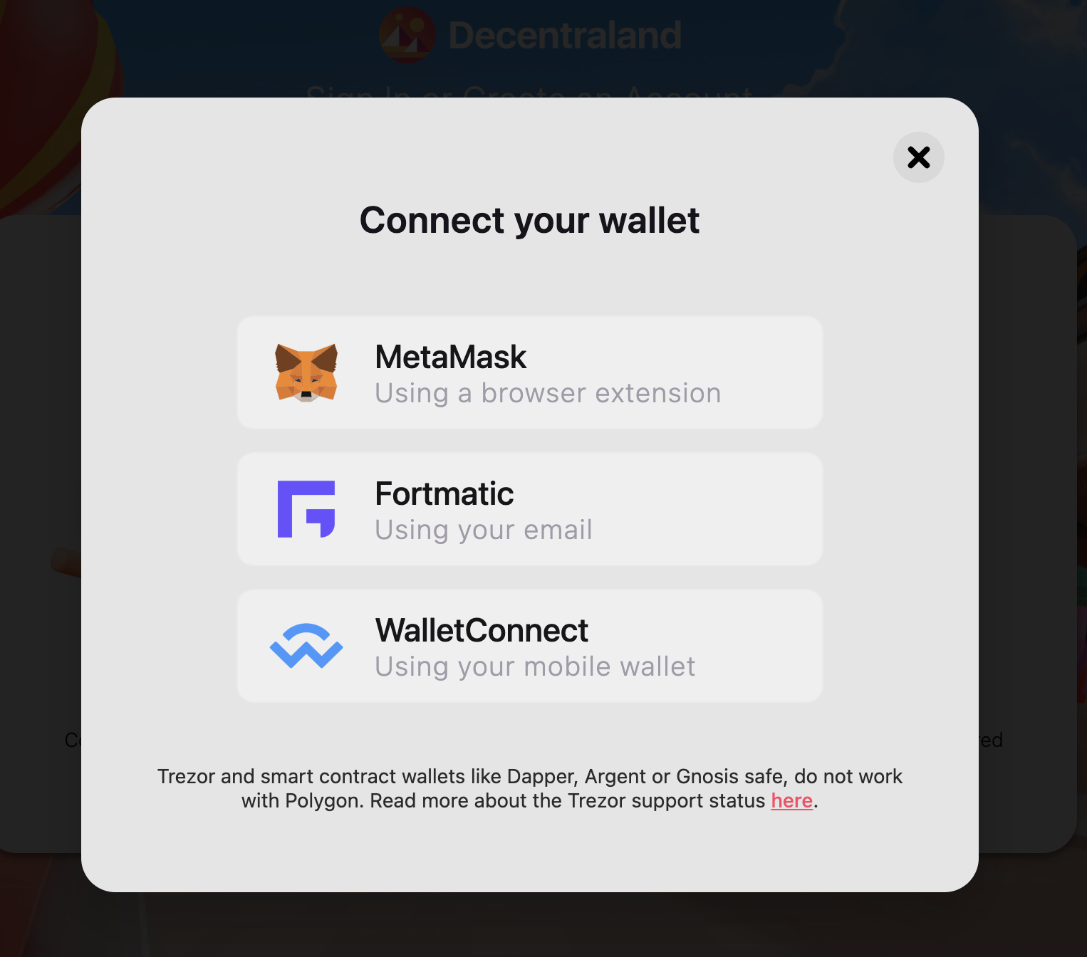 Decentraland wallet connection options: MetaMask, Fortmatic and WalletConnect