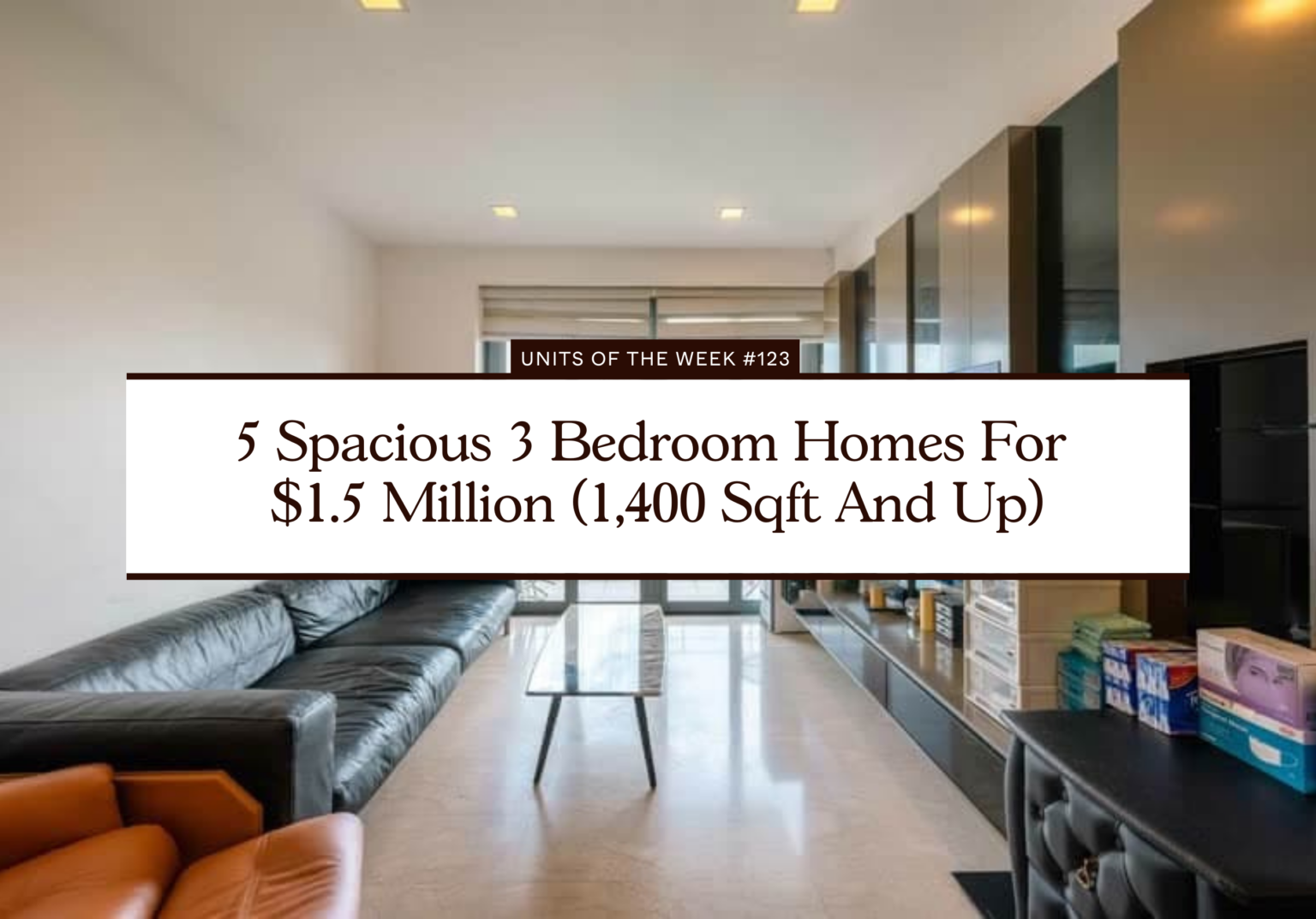 5 Spacious 3 Bedroom Homes For 1.5 Million 1400 Sqft And Up