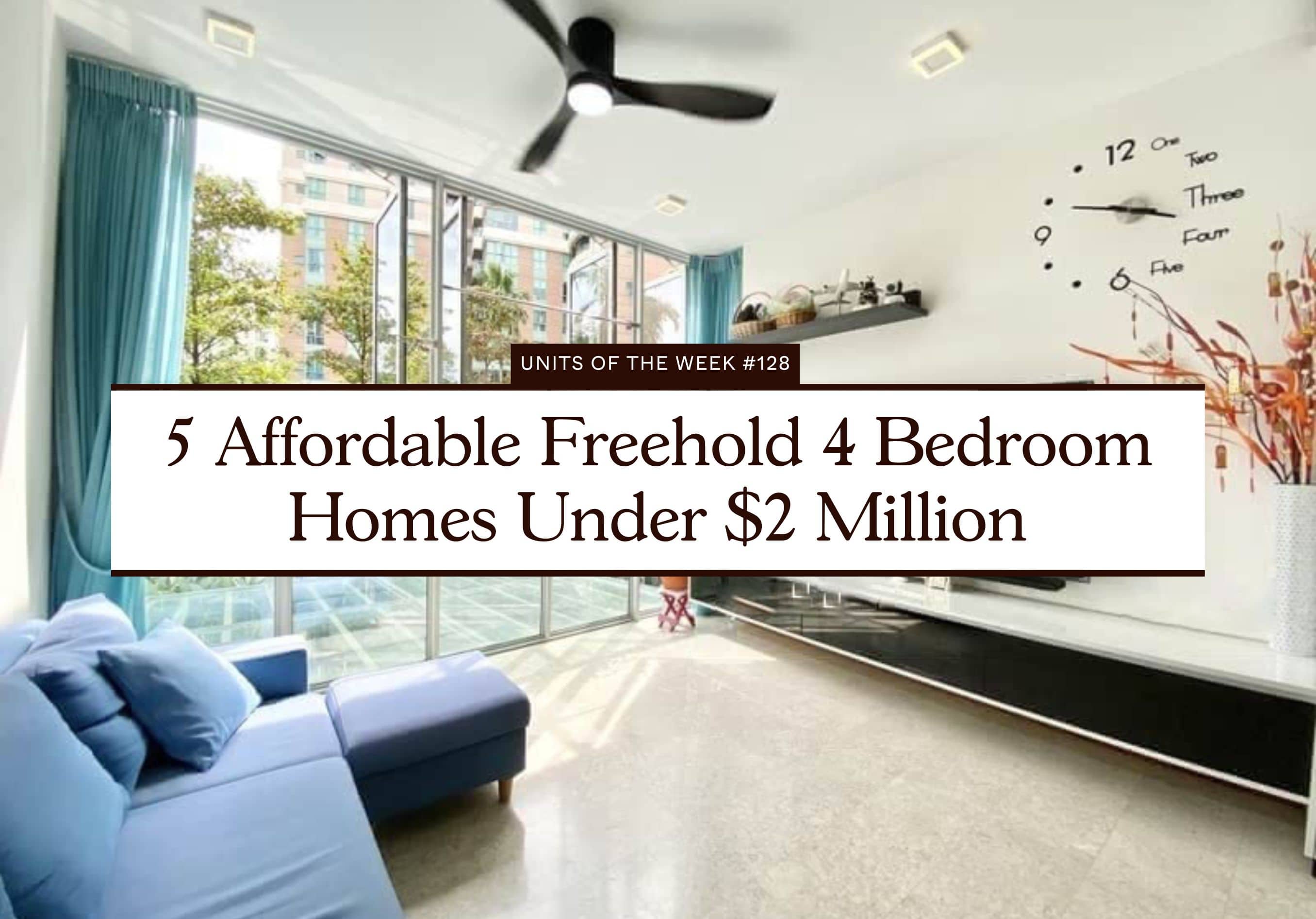 5 Affordable Freehold 4 Bedroom Homes Under 2 Million