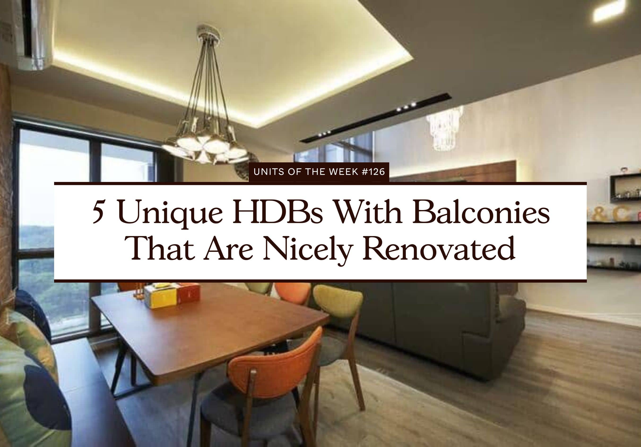 5 Unique HDBs With Balconies That Are Nicely Renovated 1
