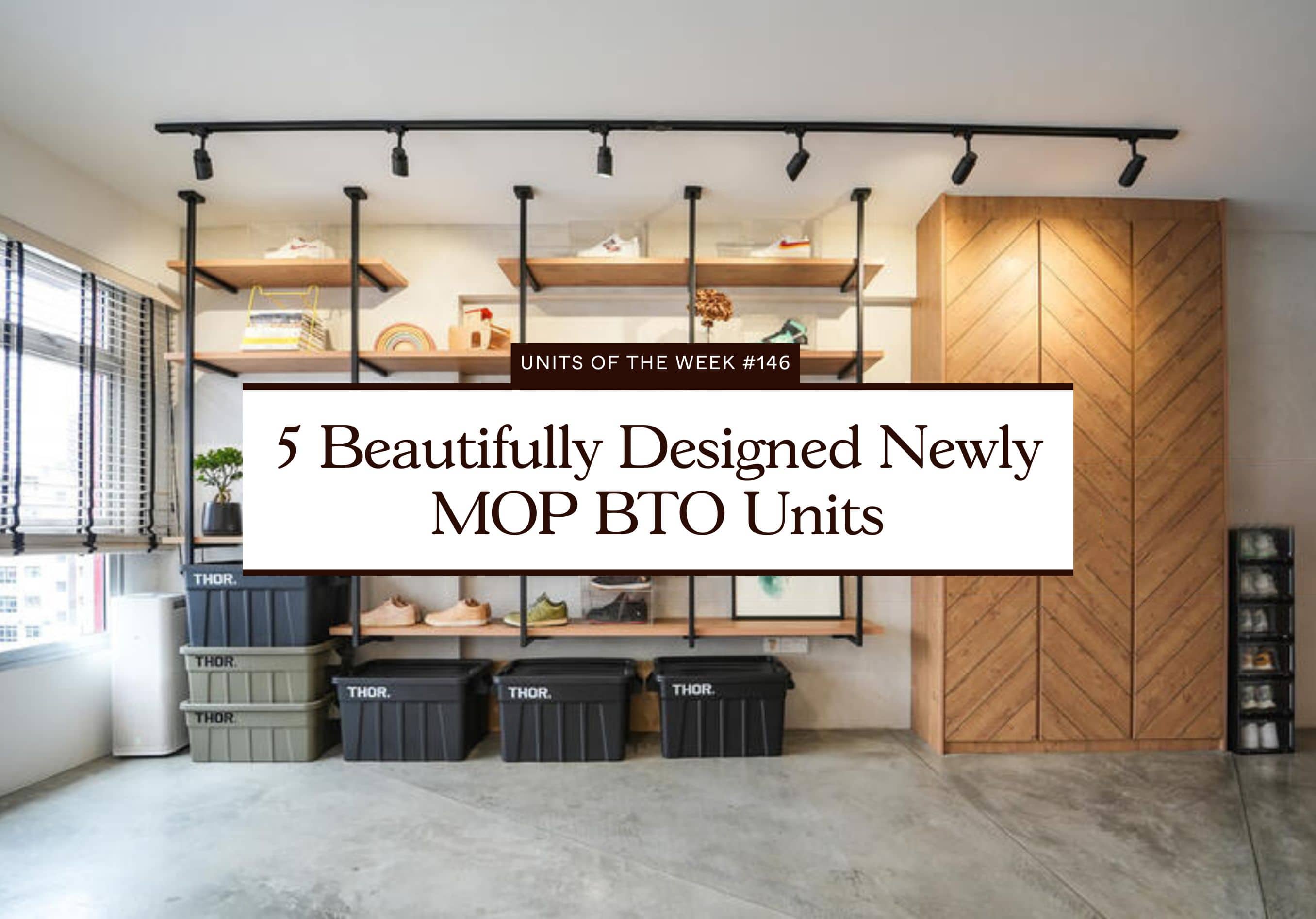5 Beautifully Designed Newly MOP BTO Units