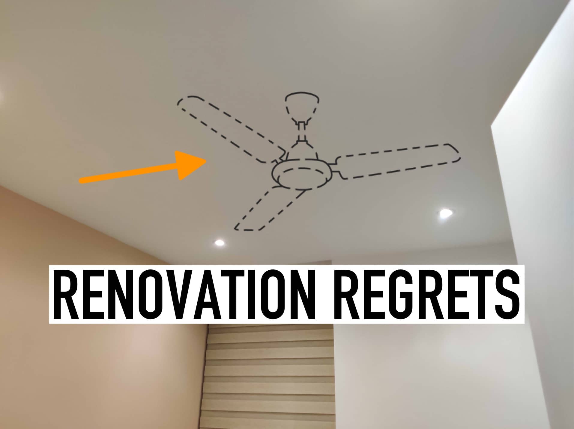 renovation regrets