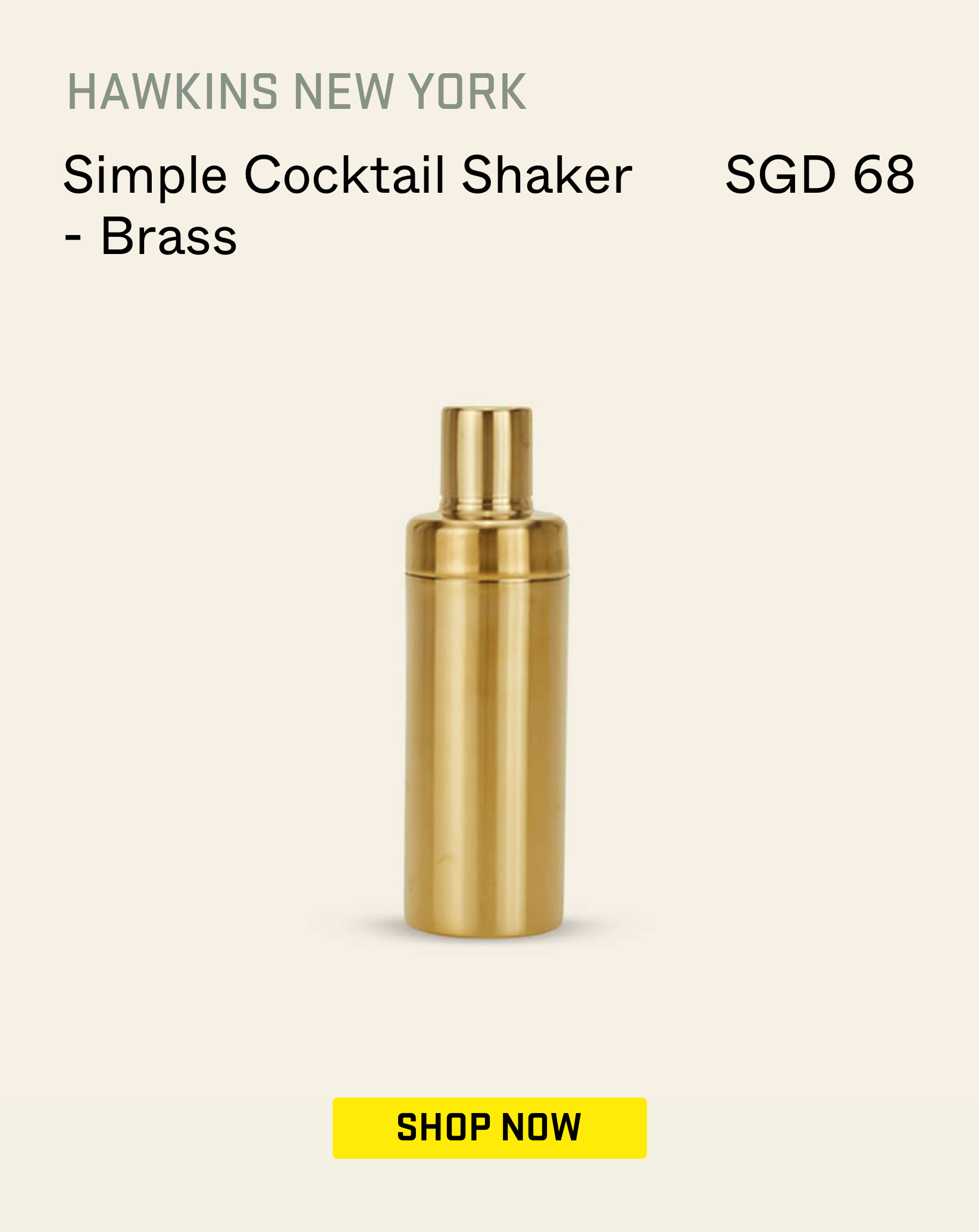 Stacked Store Hawkins New York Simple Cocktail Shaker Brass