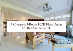 5 Cheapest 5 Room HDB Flats Under 580k Near An MRT
