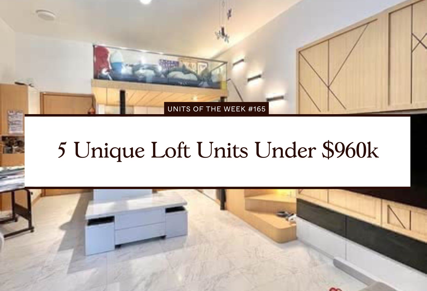 5 Unique Loft Units Under $960k
