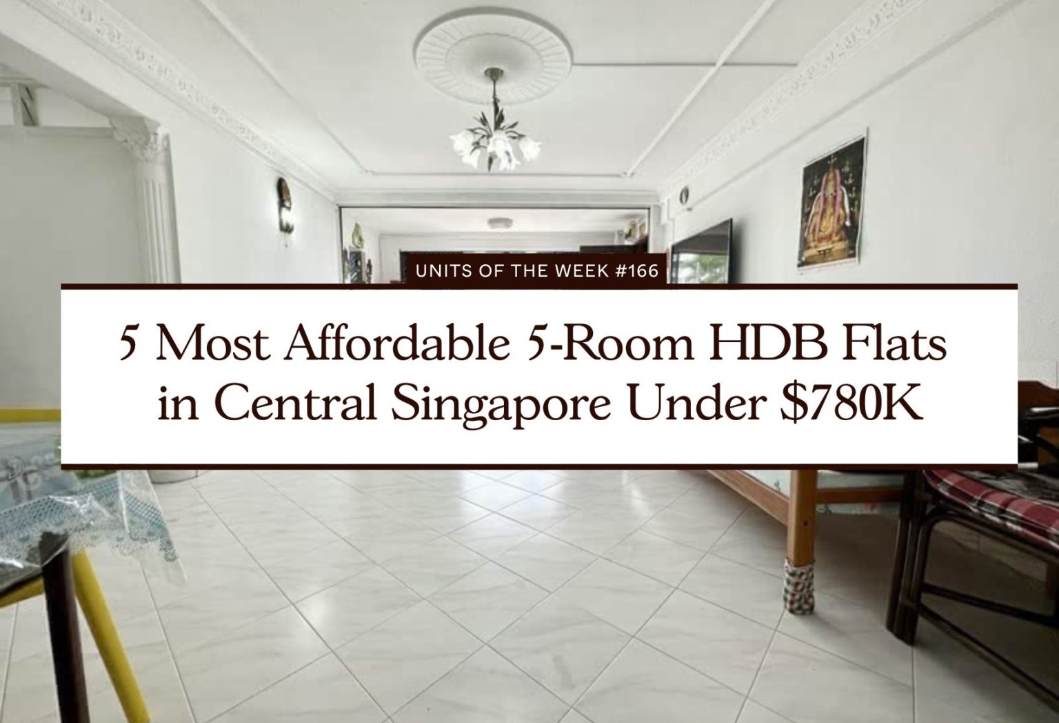 5 Most Affordable 5 Room HDB Flats in Central Singapore Under $780K (1)