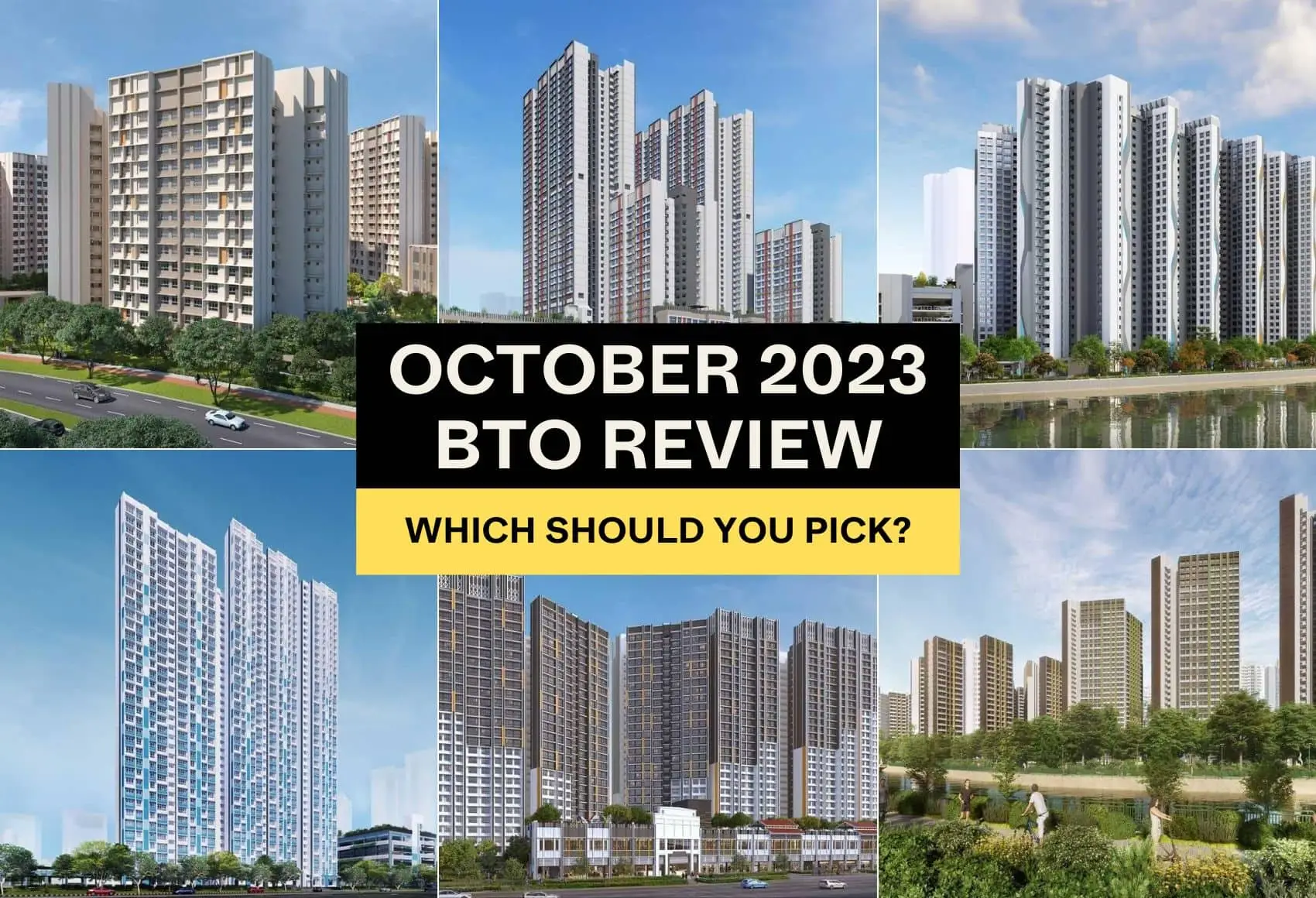 October 2023 BTO Launch Review: Ultimate Guide To Choosing The Best Unit