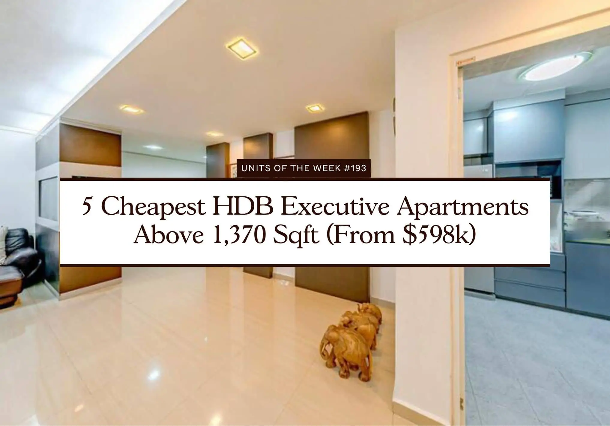 5 Cheapest HDB Executive Apartments Above 1,370 Sqft (From $598k)