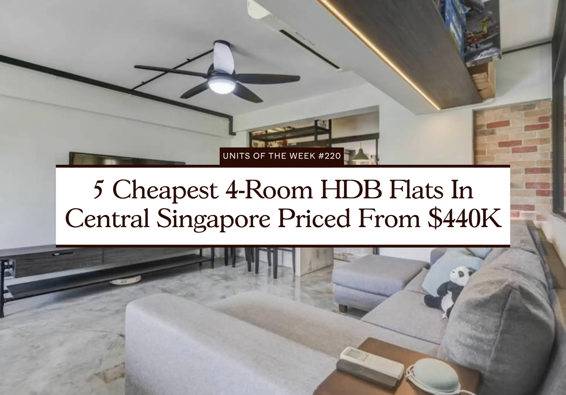 5 Most Affordable 4 Room HDB Flats in Central Singapore from 440K