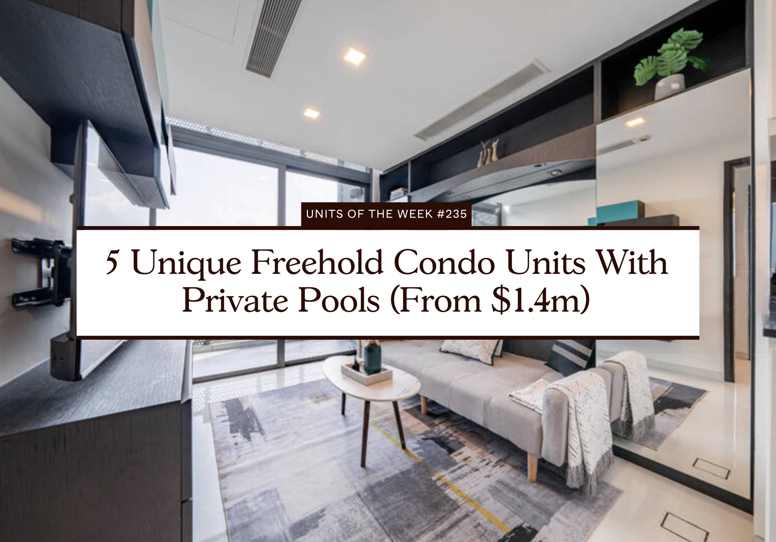 5 Unique Freehold Condo Units With Private Pools From 1.4m