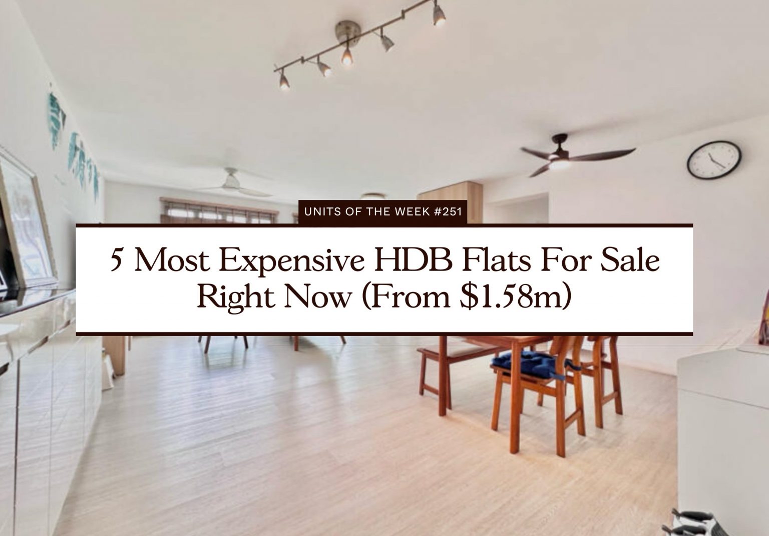 5 Most Expensive HDB Flats For Sale Right Now (From $1.58m)