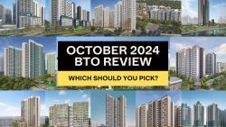 Collage of BTO housing blocks with central text October 2024 BTO review which should you pick