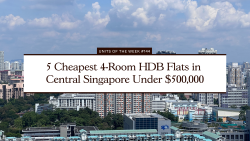 City skyline with housing blocks and blue sky behind text about cheapest 4-room HDB flats in central Singapore under $500,000